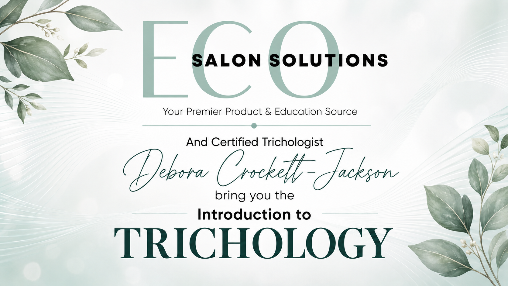 Scalp First - An Intro to Trichology - Monday, Sept 14th, 2026