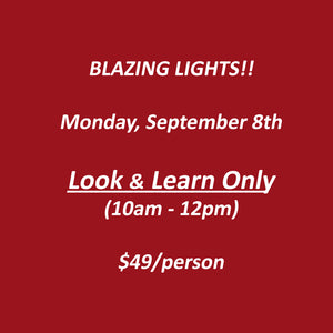 Blazing Lights Event - Monday, September 8th, 2025