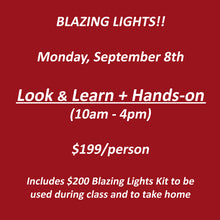 Load image into Gallery viewer, Blazing Lights Event - Monday, September 8th, 2025