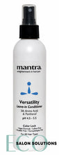 Load image into Gallery viewer, Mantra Versatility Color-Safe Leave-In Conditioner (New &amp; Improved Formula Has Arrived)