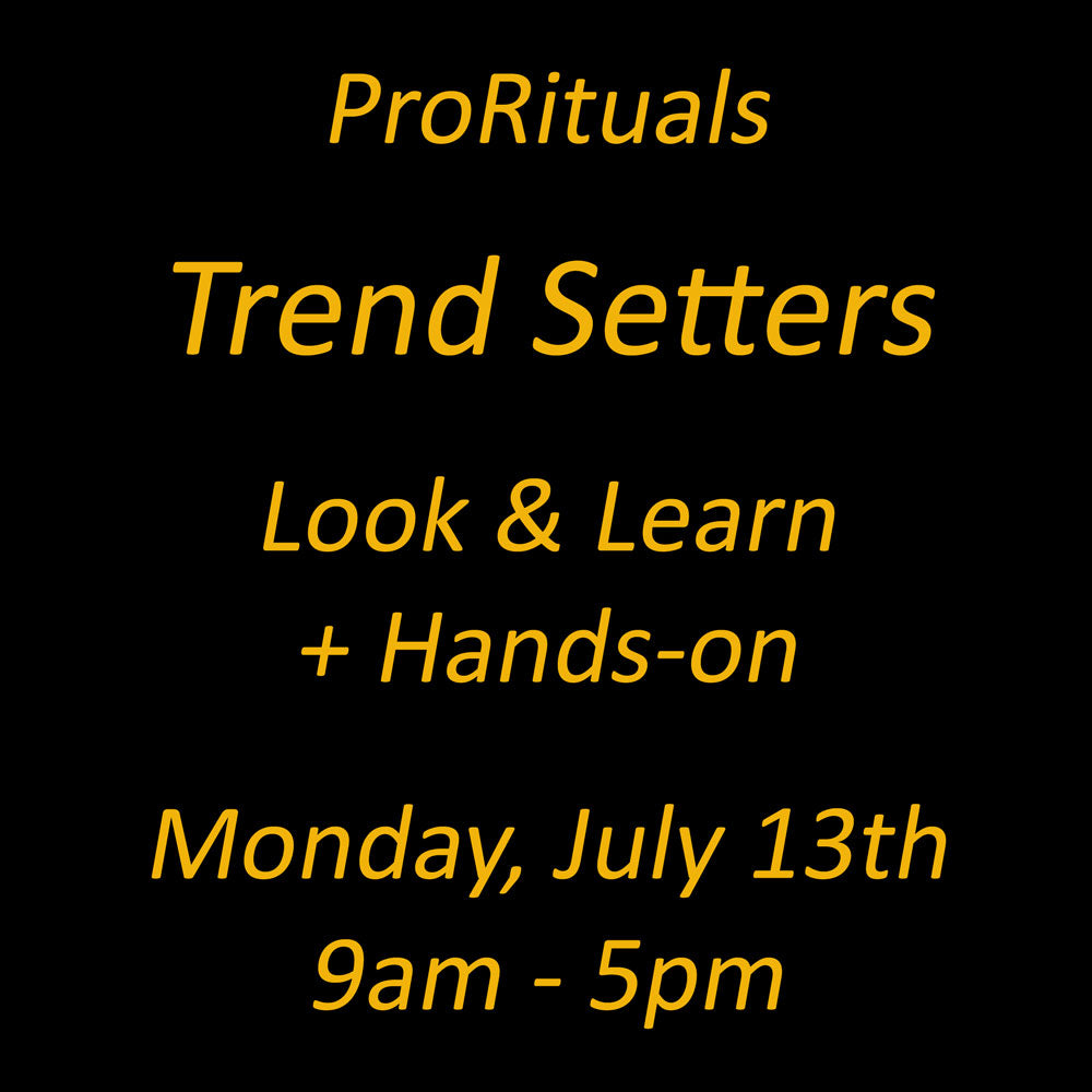 ProRituals Trend Setters Event - July 13th, 2026