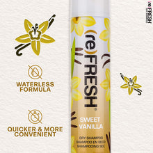 Load image into Gallery viewer, (re)Fresh Dry Shampoo - Sweet Vanilla 11.55oz